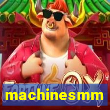 machinesmm