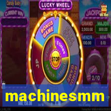 machinesmm