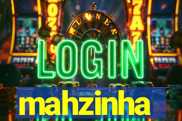 mahzinha