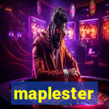 maplester