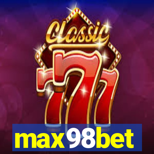 max98bet