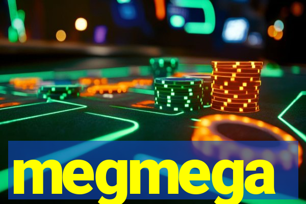 megmega