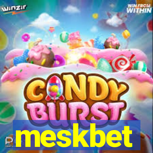 meskbet