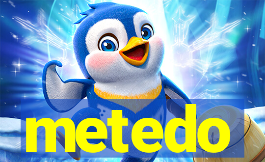 metedo