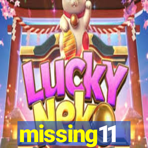 missing11