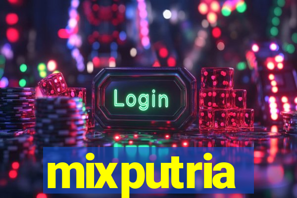 mixputria