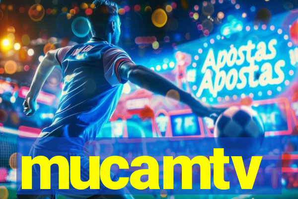 mucamtv