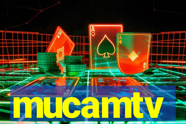 mucamtv