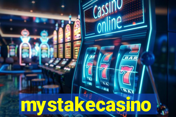 mystakecasino