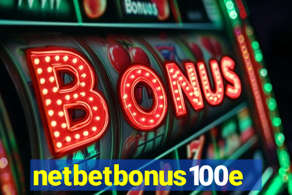 netbetbonus100e