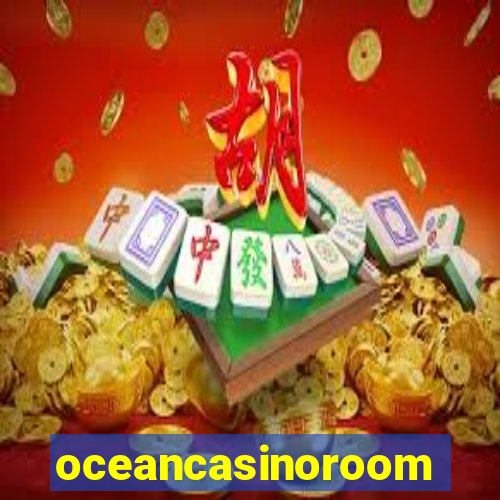 oceancasinoroom