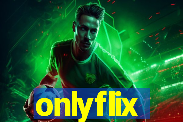 onlyflix