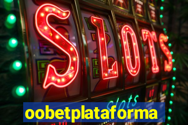 oobetplataforma