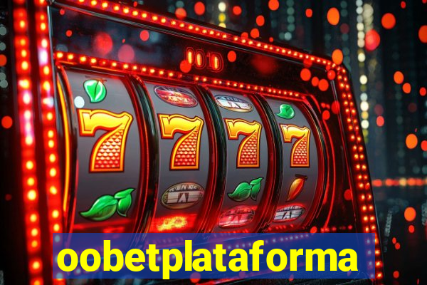 oobetplataforma