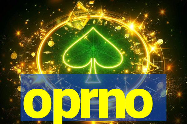 oprno