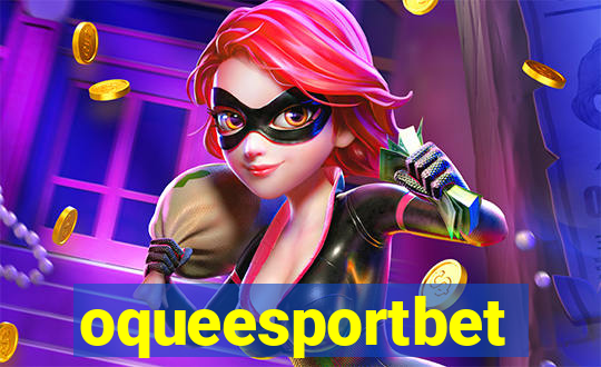 oqueesportbet