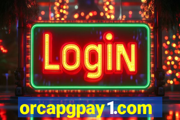 orcapgpay1.com