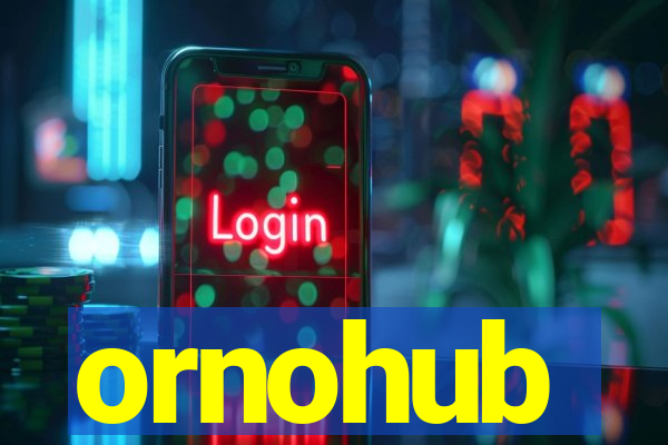 ornohub