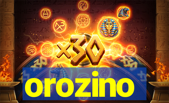 orozino