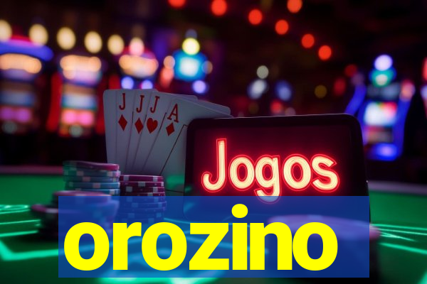 orozino