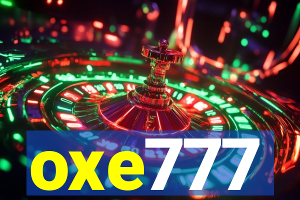 oxe777