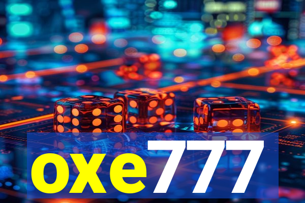 oxe777