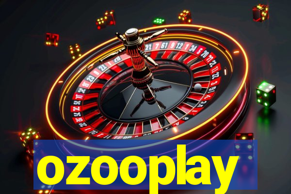 ozooplay