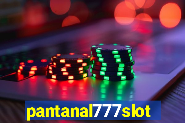 pantanal777slots.com