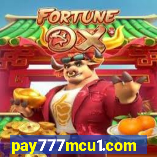 pay777mcu1.com