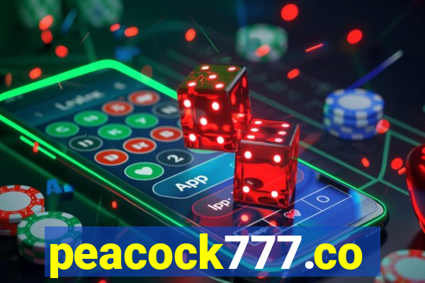 peacock777.co