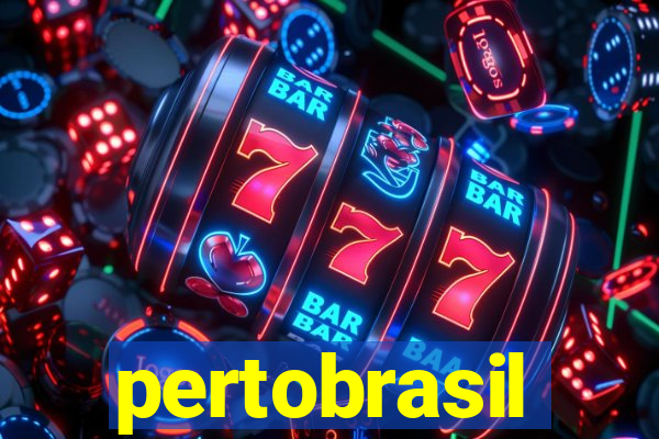 pertobrasil