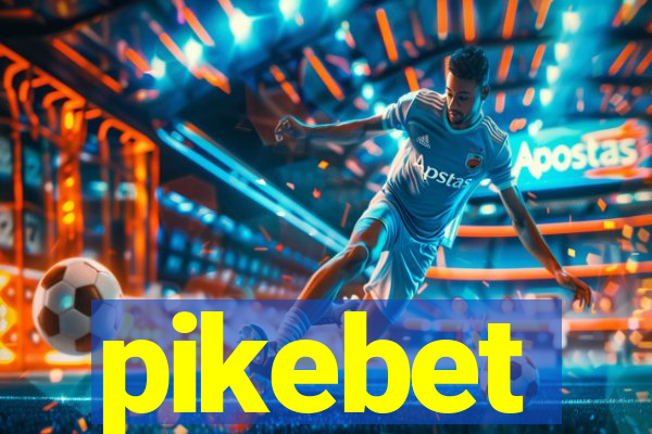 pikebet