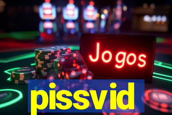 pissvid