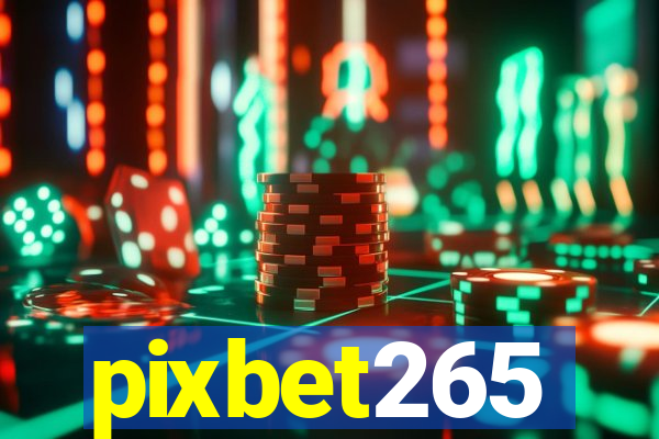 pixbet265