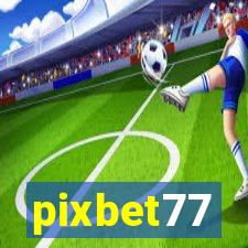 pixbet77