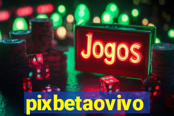 pixbetaovivo