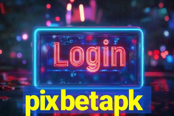 pixbetapk