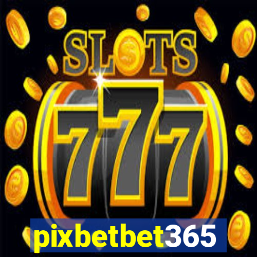 pixbetbet365