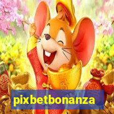 pixbetbonanza