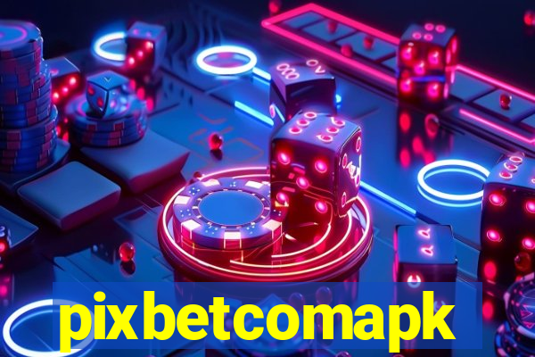 pixbetcomapk