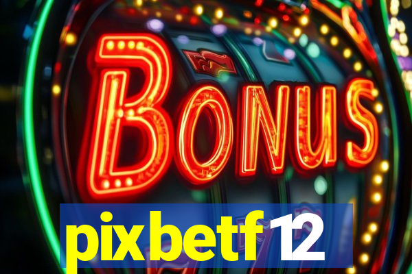 pixbetf12