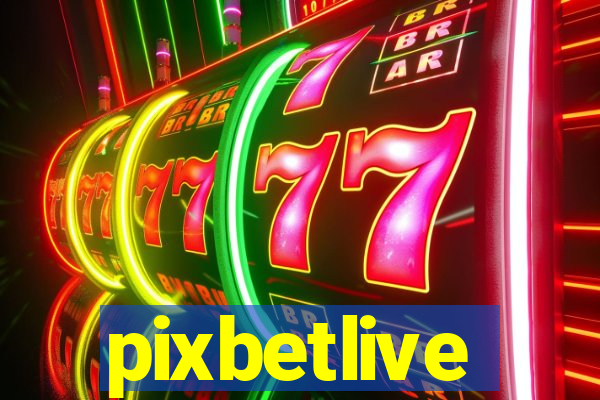 pixbetlive