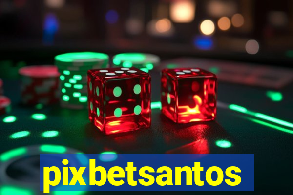 pixbetsantos