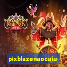 pixblazenaocaiu