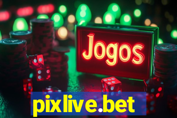 pixlive.bet