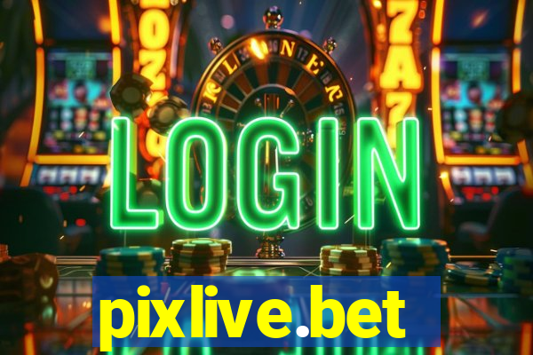 pixlive.bet