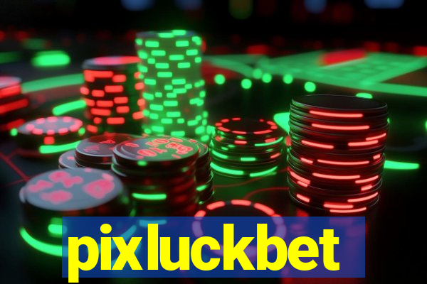 pixluckbet