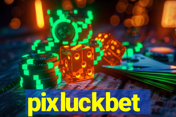 pixluckbet