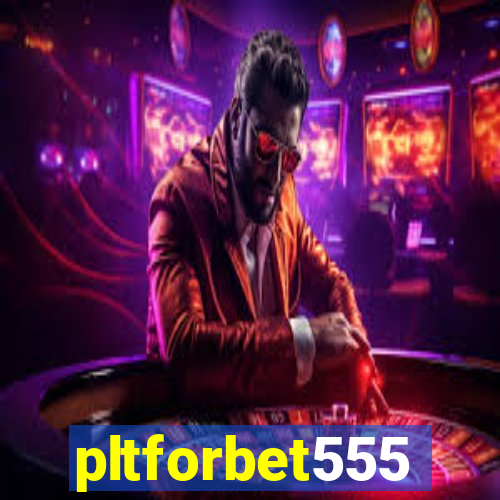 pltforbet555