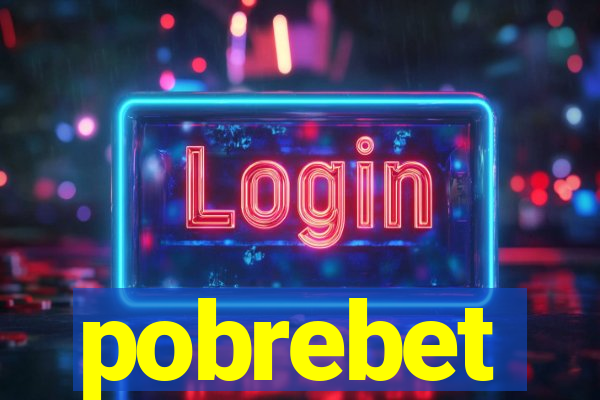 pobrebet